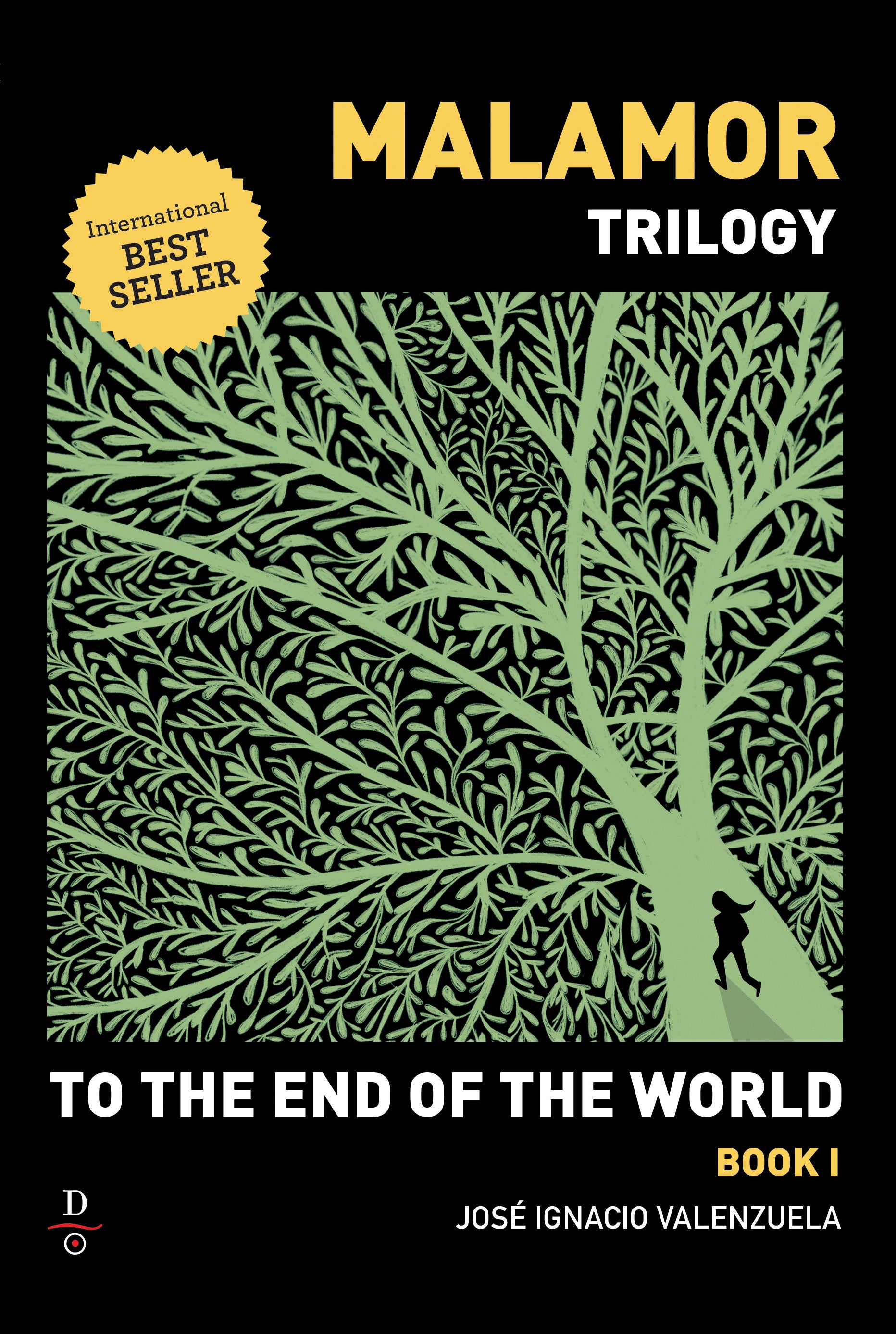 To The End Of The World (Malamor Trilogy Book 1)